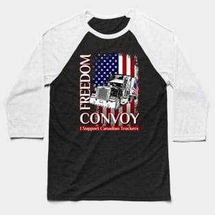 Us trucking - US flag with truck Canadian Support Convoy 2022 truckers Baseball T-Shirt